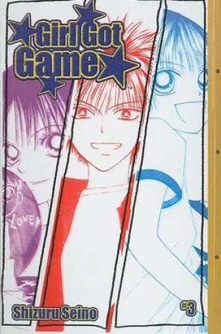 Cover of Girl Got Game, Volume 3