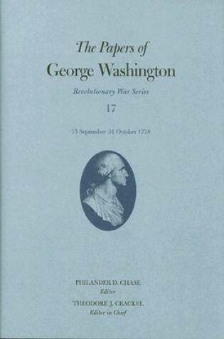 Cover of The Papers of George Washington  15 September-31 October 1778