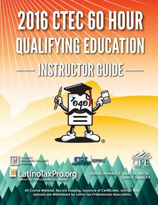 Book cover for 2016 Ctec 60 Hour Qualifying Education Instructor Guide
