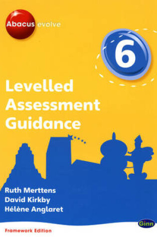 Cover of Abacus Evolve Levelled Assessment Guide Year 6