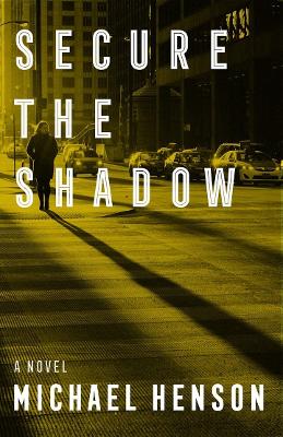 Book cover for Secure the Shadow