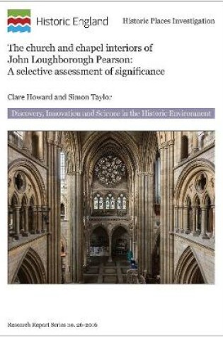 Cover of The Church and Chapel Interiors of John Loughborough Pearson
