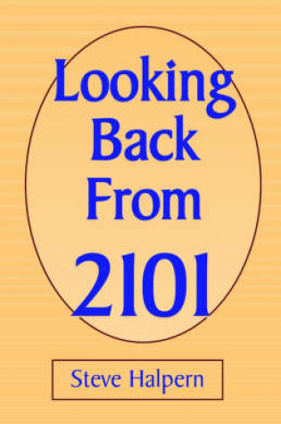 Cover of Looking Back from 2101