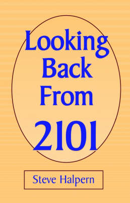 Book cover for Looking Back from 2101