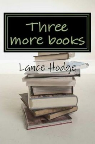 Cover of Three more books