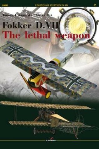 Cover of Fokker D. VII. - the Lethal Weapon