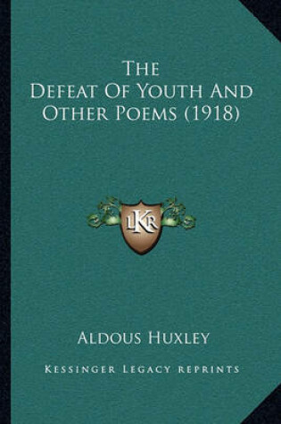 Cover of The Defeat of Youth and Other Poems (1918)