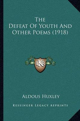 Book cover for The Defeat of Youth and Other Poems (1918)