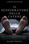 Book cover for Il Sussurratore Delle Catene