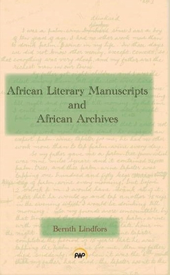 Book cover for African Literary Manuscripts And African Archives