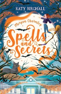 Book cover for Morgan Charmley: Spells and Secrets