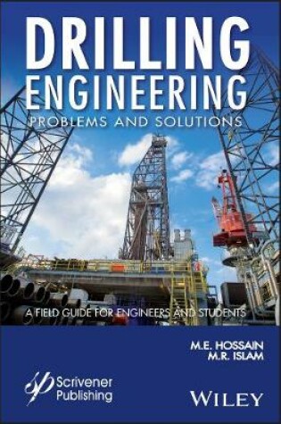 Cover of Drilling Engineering Problems and Solutions – A Field Guide for Engineers and Students