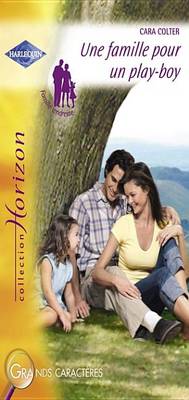 Book cover for Une Famille Pour Un Play-Boy (Harlequin Horizon)