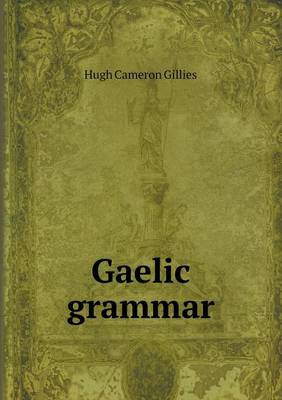 Book cover for Gaelic grammar