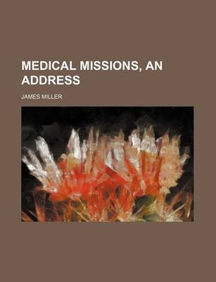 Book cover for Medical Missions, an Address