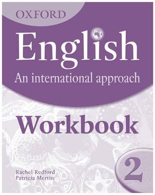 Book cover for Oxford English: An International Approach: Workbook 2