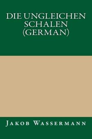 Cover of Die Ungleichen Schalen (German)