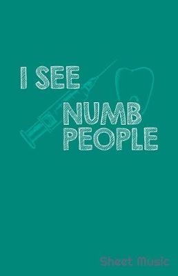 Book cover for I See Numb People Sheet Music