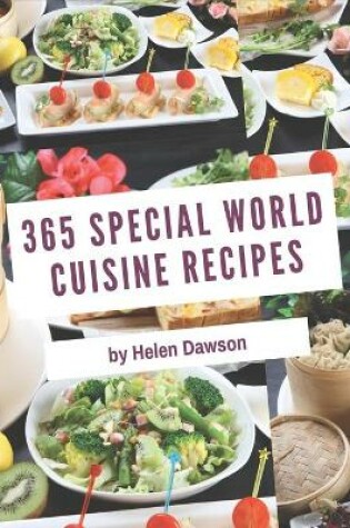 Cover of 365 Special World Cuisine Recipes