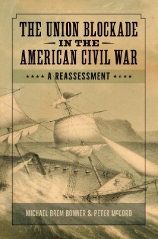 Cover of The Union Blockade in the American Civil War