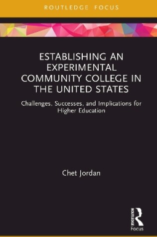 Cover of Establishing an Experimental Community College in the United States