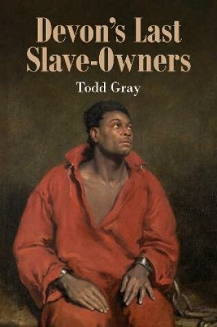 Cover of Devon's Last Slave-Owners
