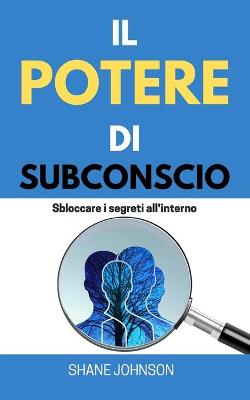 Book cover for Il Potere Di Subconscio