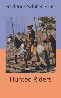 Book cover for Hunted Riders