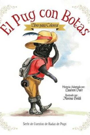 Cover of El Pug Con Botas - Libro Para Colorear