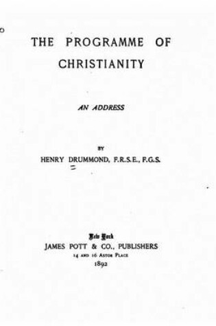 Cover of The Programme of Christianity, An Address