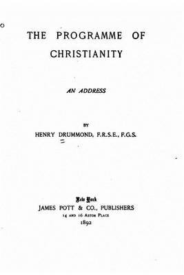 Book cover for The Programme of Christianity, An Address