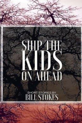 Cover of Ship the Kids on Ahead