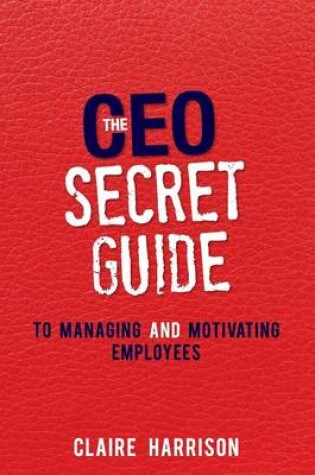 Cover of The CEO Secret Guide