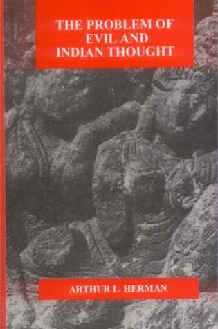 Cover of The Problem of Evil and Indian Thought