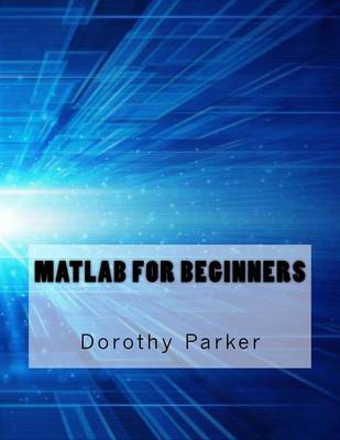 Book cover for MATLAB for Beginners