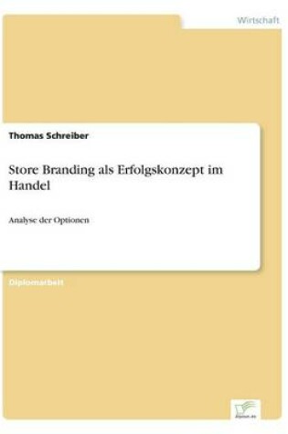 Cover of Store Branding als Erfolgskonzept im Handel