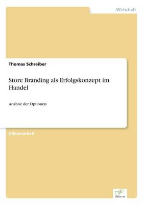 Book cover for Store Branding als Erfolgskonzept im Handel