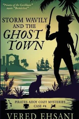 Cover of Storm Wavily and the Ghost Town