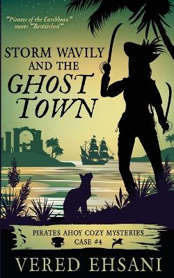Book cover for Storm Wavily and the Ghost Town