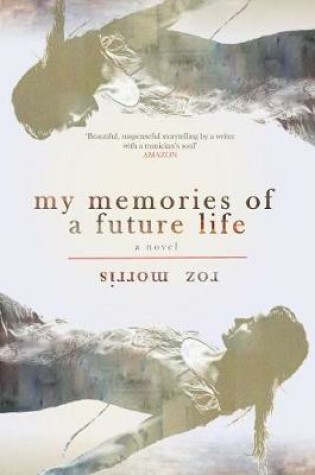 Cover of My Memories of a Future Life