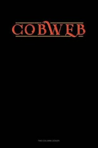 Cover of Cobweb