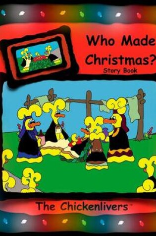Cover of Who Made Christmas?