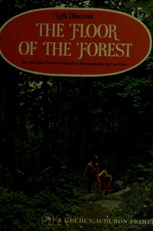 Cover of Let's Discover the Floor of the Forest