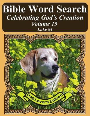 Book cover for Bible Word Search Celebrating God's Creation Volume 15