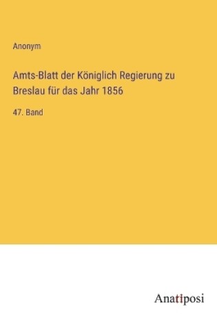 Cover of Amts-Blatt der Königlich Regierung zu Breslau für das Jahr 1856