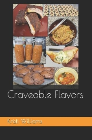 Cover of Craveable Flavors