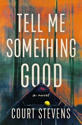 Book cover for Tell Me Something Good