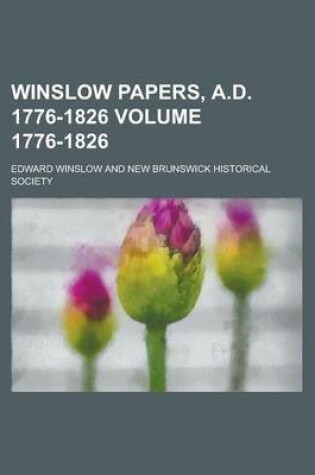 Cover of Winslow Papers, A.D. 1776-1826 (PT.1)