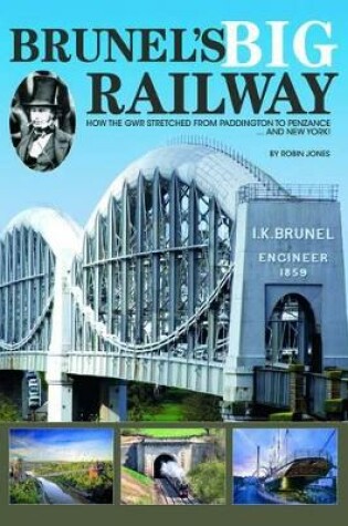 Cover of Brunel's Big Railway