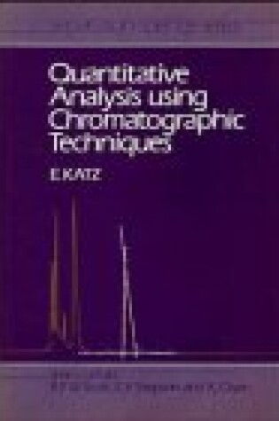 Cover of Quantitative Analysis Using Chromatographic Techniques